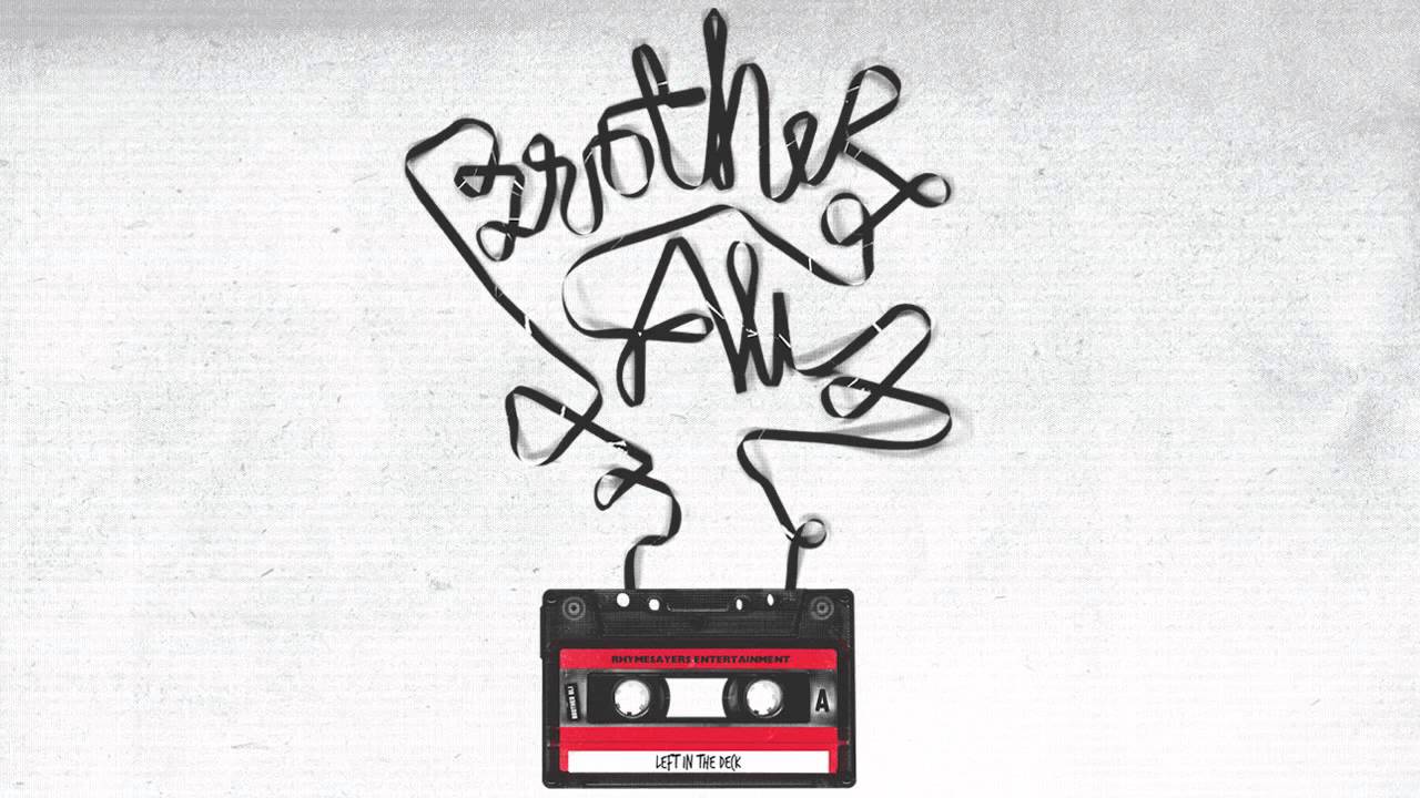 Brother ali left in the deck download free